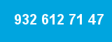 932 612 71 47